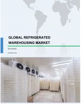 Global Refrigerated Warehousing Market 2018-2022